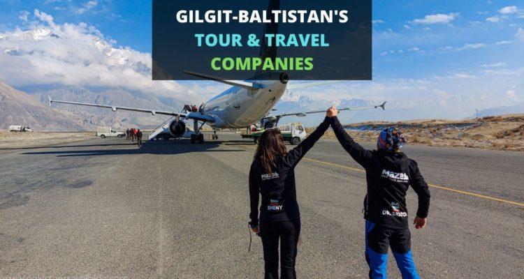 List of Tour & Travel Companies in Gilgit Baltistan - Tourism Agency & Ticket Agents Operators